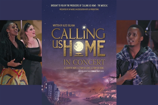 CALLING US HOME (1st Performance) - Hilton Heritage Fringe Festival